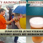 Innovativer Erfinder laesst Bier regnen lustige Satire 1 Wissenswertes zum lachen Bier, Satirische Nachrichten, Schlechtes Wetter