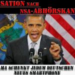 Lustige Satire Obama Abhoerskandal Bilder mit Text Wissenswertes zum lachen Politik, Satirische Nachrichten, Technik
